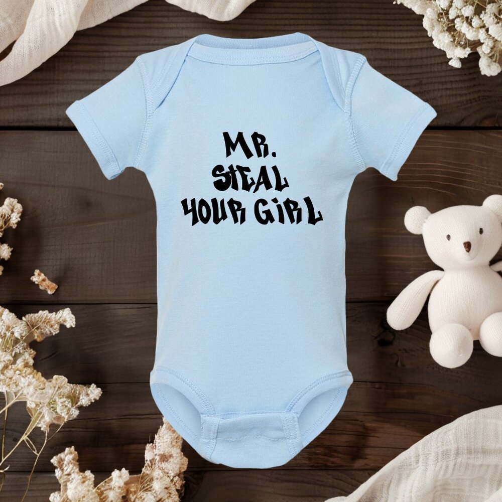 Mr. Steal Your Girl Baby Onesie | Funny Infant Onesie | Cute Baby Boy Onesie